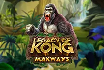 Legacy of Kong Maxways